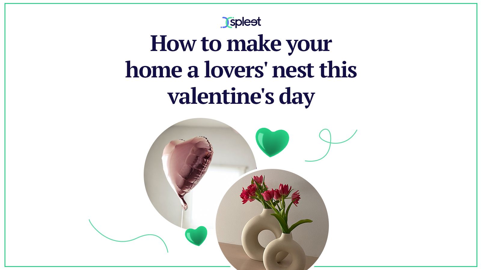 How to make your home a lovers' nest this Valentine's Day