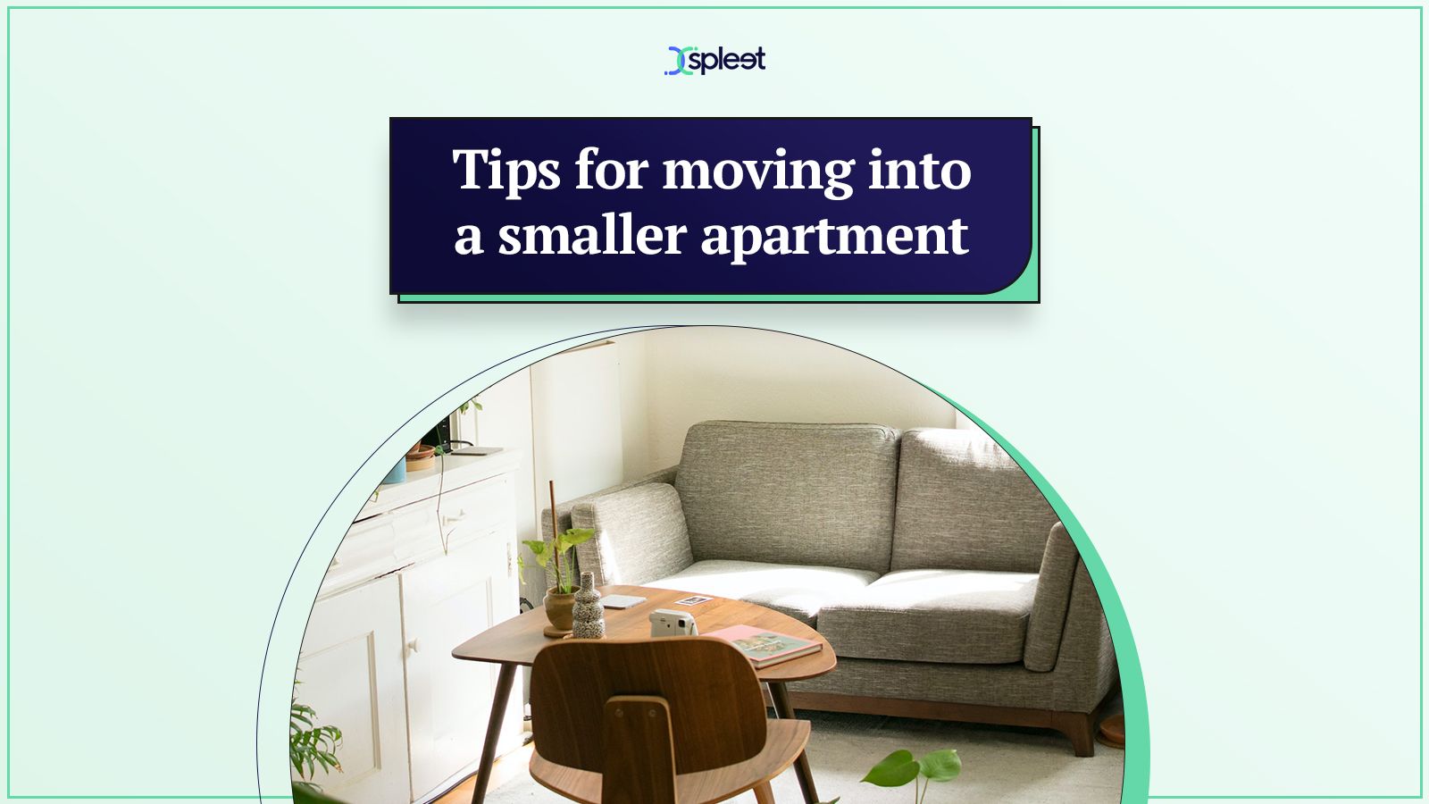 Tips for moving into a smaller apartment