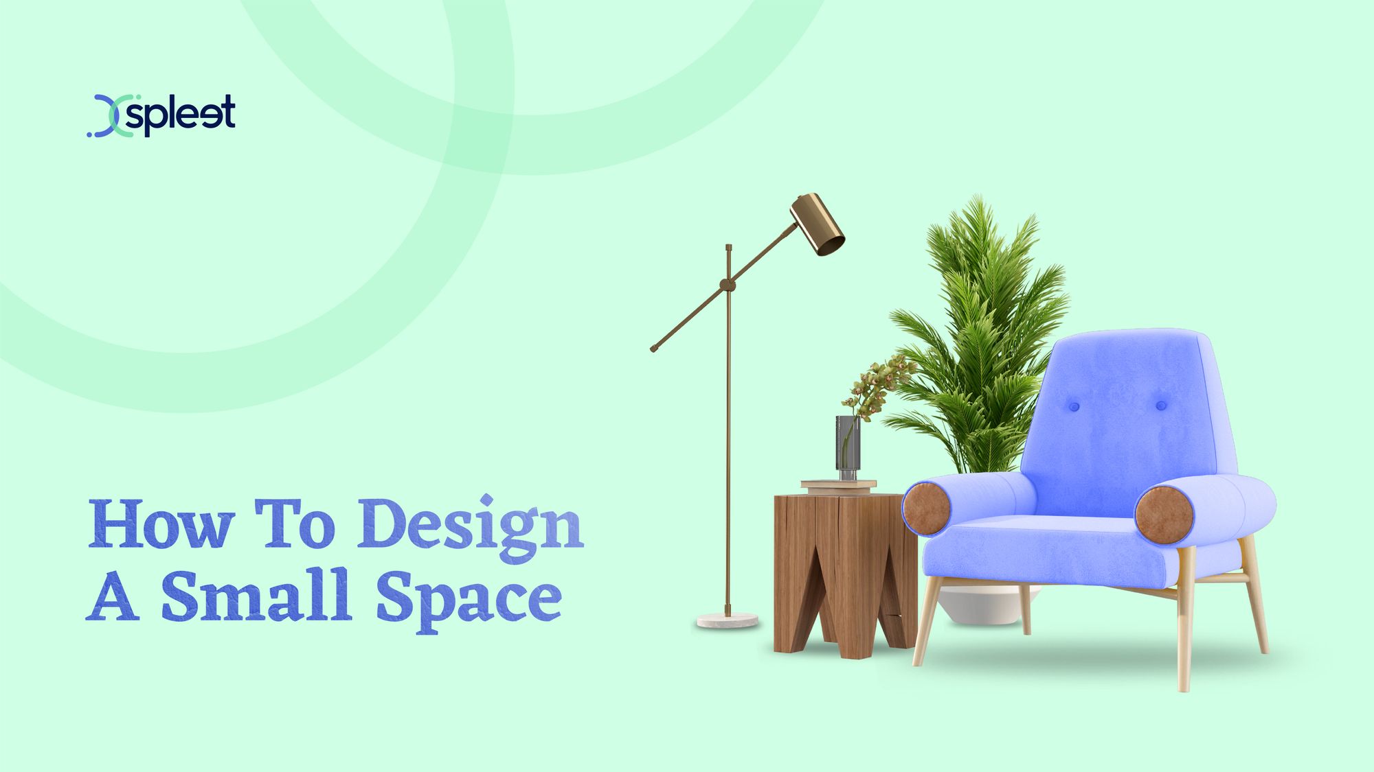 How To Design A Small Space